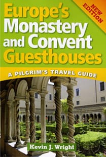Europe Convent and Monastery guesthouses - New Edition